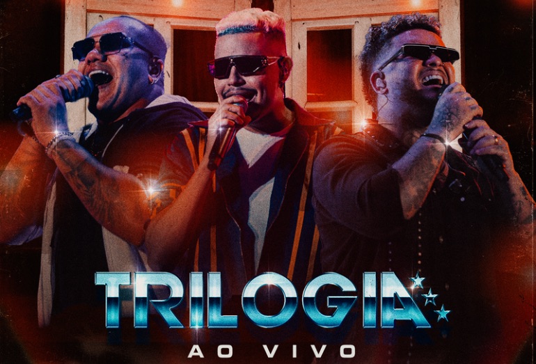 Trilogia lança primeiro álbum ao vivo nas plataformas de música