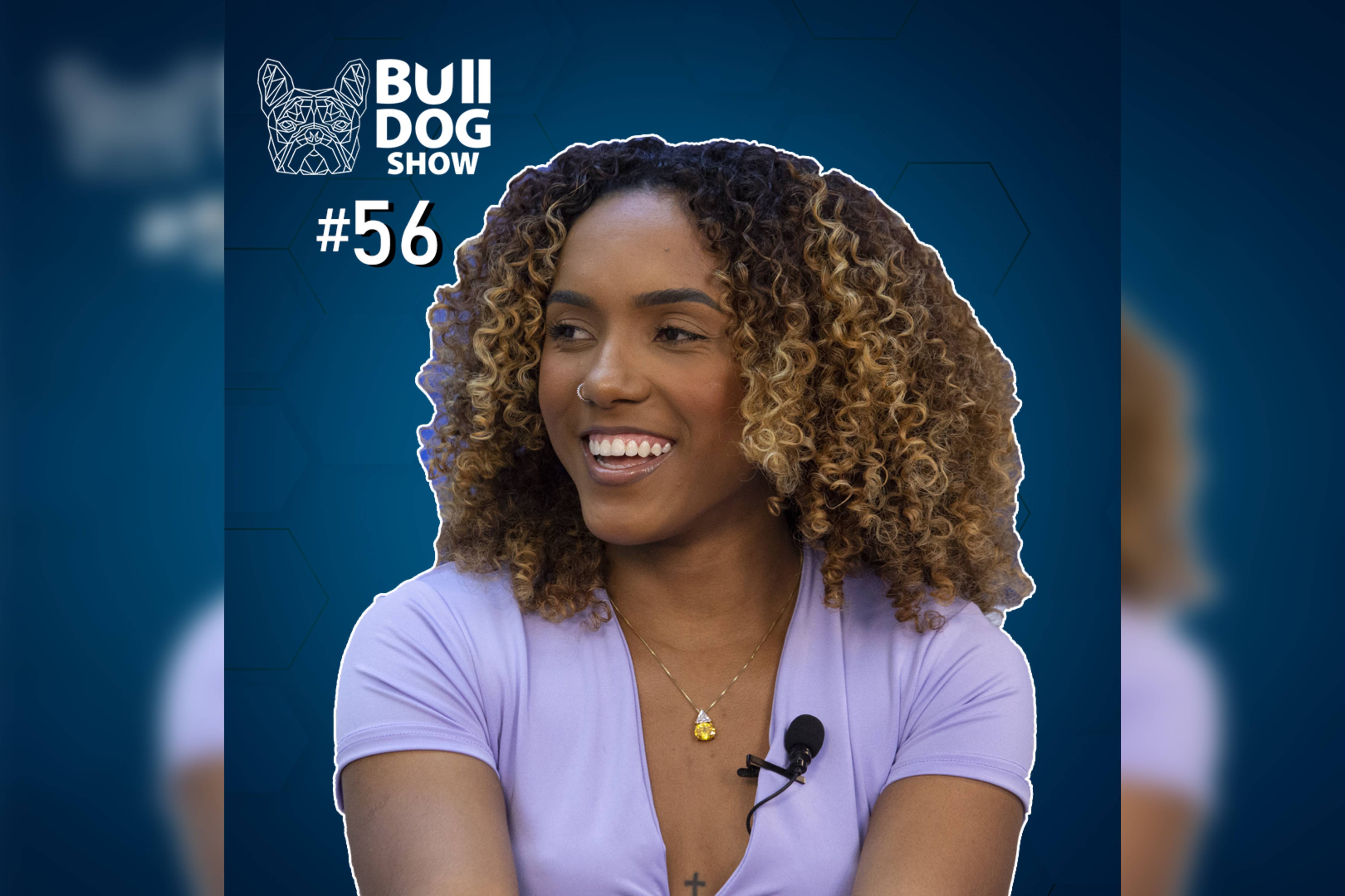 MAYARA LIMA – Bulldog Show #56 (Rainha de Bateria da Paraiso do Tuiuti) #Podcast