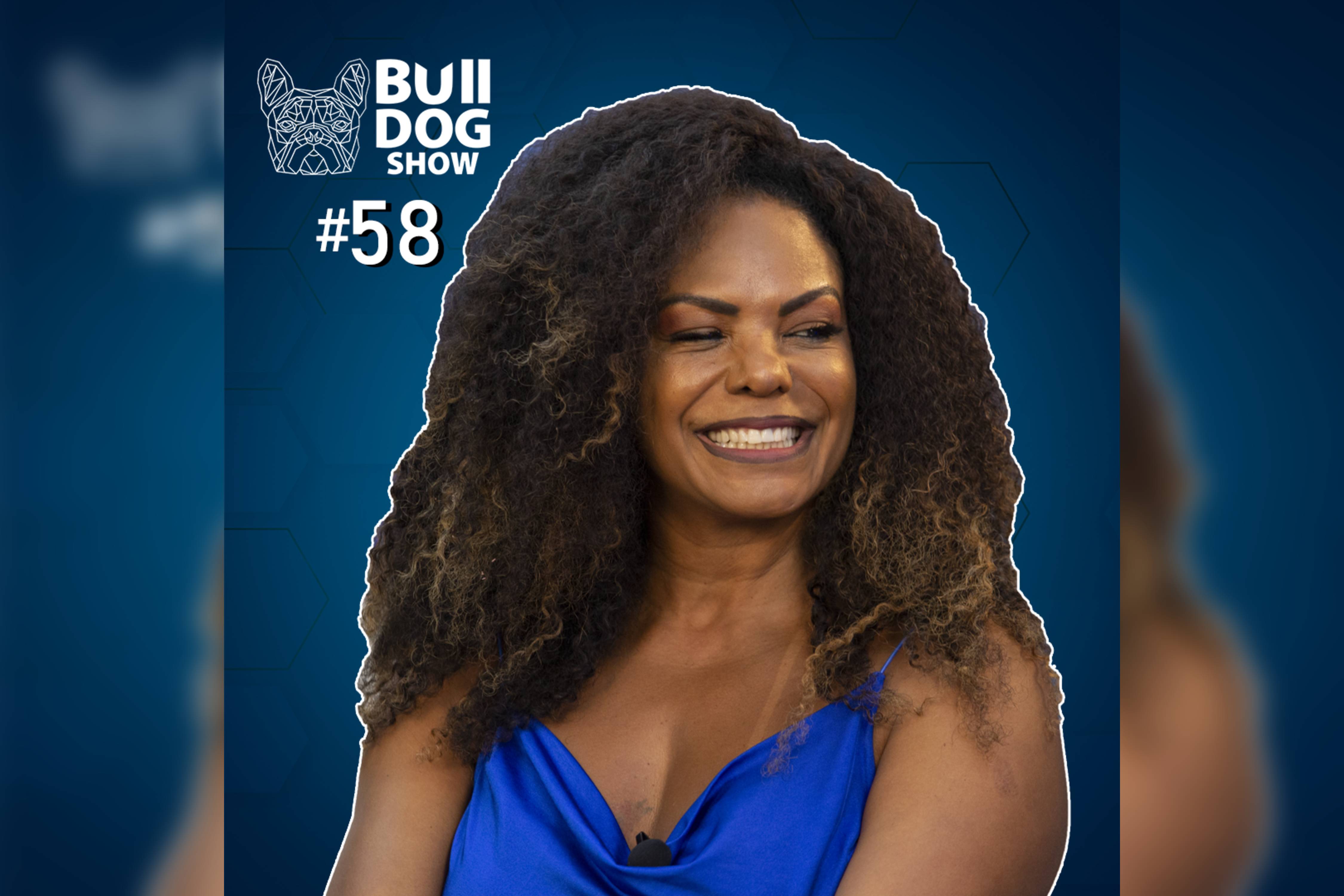 SELMINHA SORRISO – Bulldog Show #58 #Podcast