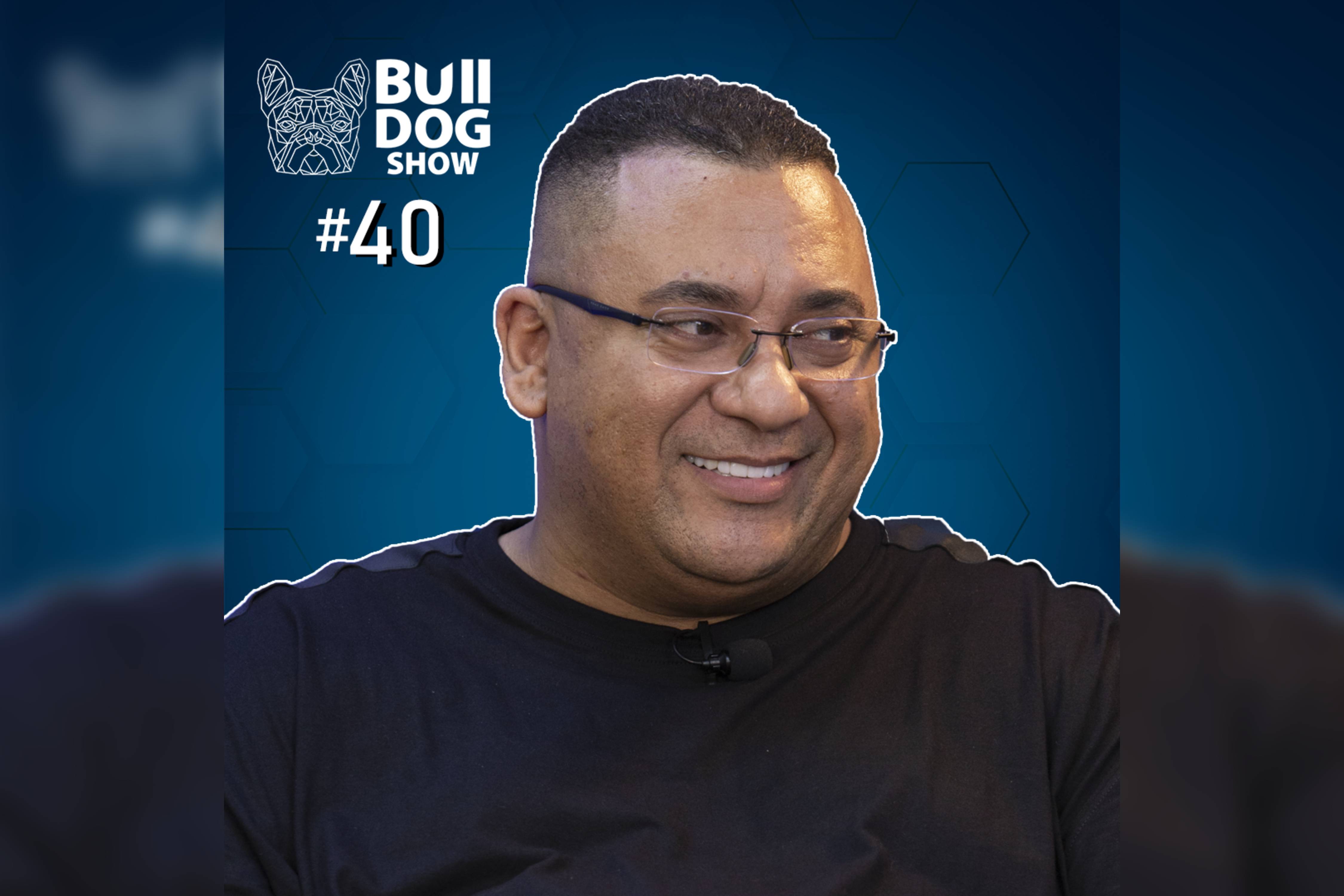 BORIS FARIAS – Bulldog Show #40 #Podcast